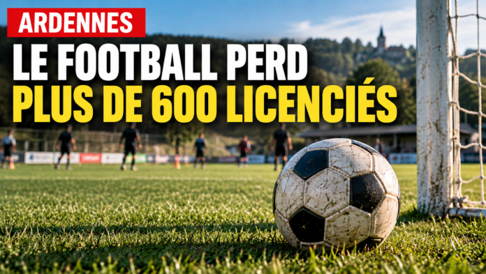 ⚽ Le football amateur perd plus de 600 licenciés dans les Ardennes !